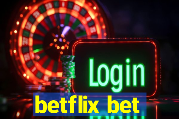 betflix bet